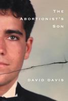 The Abortionist's Son 0578181967 Book Cover