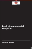 Le droit commercial simplifi� 6204091743 Book Cover