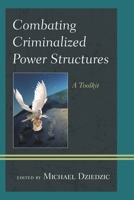 Combating Criminalized Power Structures: A Toolkit 1442266341 Book Cover