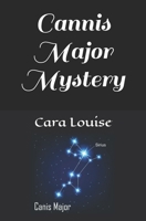 Cannis Major Mystery 1706416369 Book Cover