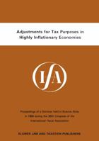 Adjustments for Tax Purposes in Highly Inflationary Economics (Ifa Congress Seminar Series, No 9) 9065442162 Book Cover