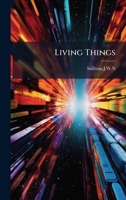 Living Things 1379075262 Book Cover