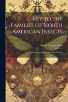 Key to the Families of North American Insects: An Introduction to the Classification of Insects 1021328782 Book Cover