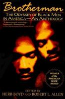 Brotherman: The Odyssey of Black Men in America--An Anthology 0345383176 Book Cover