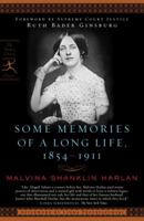 Some Memories of a Long Life, 1854-1911 (Modern Library Classics) 0679642625 Book Cover