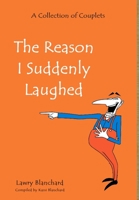 The Reason I Suddenly Laughed 0359186947 Book Cover
