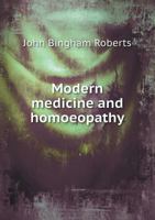 Modern Medicine and Homoeopathy 1017018553 Book Cover
