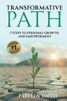 Transformative Path: 7 Steps To Personal Growth And Empowerment 8197967741 Book Cover