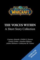 World of Warcraft: The Voices Within (Short Story Collection) 1956916547 Book Cover