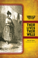 Their Lives, Their Wills: Women in the Borderlands, 1750-1846 089672932X Book Cover