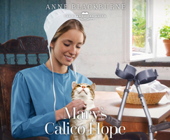 Mary's Calico Hope (The Heart of the Amish) 163609855X Book Cover