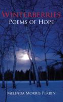 Winterberries: Poems of Hope 1888160519 Book Cover