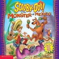 Scooby-Doo! and the Monster of Mexico 0613663772 Book Cover