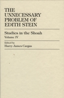 The Unnecessary Problem of Edith Stein 081918781X Book Cover
