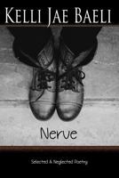 Nerve: Selected & Neglected Poetry 1519782020 Book Cover