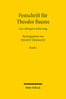 Festschrift Fur Theodor Baums Zum Siebzigsten Geburtstag 3161552512 Book Cover