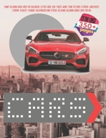 Funny Coloring Book Cars for childrens. Extra Large 350+ pages. More than 170 cars: Citroen, Land Rover, Ferrari, Peugeot, Hyundai, Volkswagen and ... kid 1688916113 Book Cover