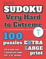 David Karn Sudoku - Very Hard to Extreme Vol 1: 100 Puzzles, Extra Large Print, 42 pt font size, 1 puzzle per page 1078408084 Book Cover