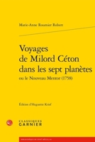 Voyages de Milord Ceton Dans Les Sept Planetes Ou Le Nouveau Mentor (1758) (French Edition) 2406170756 Book Cover