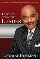 4 S's of a Committed Leader 0982818041 Book Cover