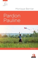 Pardon Pauline (Livres Libres) (French Edition) 2806103711 Book Cover