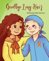 Goodbye Long Hair 1732757380 Book Cover