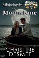 Misbehavin' in Moonstone B0BPB9VLMY Book Cover