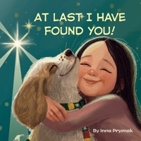 At last I have found you! B0GRP6HBWM Book Cover