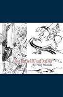 Ghosts Demons UFO's and Dead Men 0973325879 Book Cover