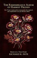 The Remembrance Album of Harriet Pruden 1609100336 Book Cover