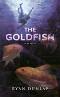 The Goldfish (1888: Novellas) 0997989211 Book Cover