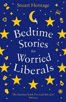 Bedtime Stories for Worried Liberals 1788163370 Book Cover