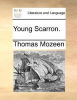 Young Scarron. 1170653340 Book Cover
