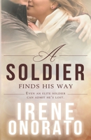 A Soldier Finds His Way B086FY7SZW Book Cover