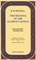 The Meaning of the Glorious Qur'an 0451627458 Book Cover