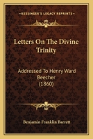 Letters on the Divine Trinity 110499206X Book Cover