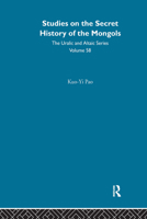 Studies on the Secret History of the Mongols 0700708588 Book Cover