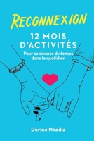 Reconnexion: 12 mois d’activités pour donner du temps au couple, dans le quotidien (French Edition) 2959518853 Book Cover
