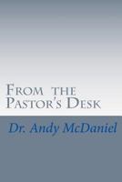 From the Pastor's Desk 1494323427 Book Cover