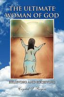 The Ultimate Woman of God 1441526765 Book Cover