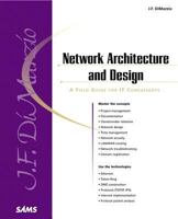 Network Architecture & Design "A Field Guide for IT Professionals" (Sams White Book) 0672320827 Book Cover