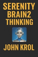 Serenity Brain² Subtitle: Presence Is the Interface: Presence Is the Interface B0FVT362VT Book Cover