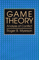 Game Theory. Analysis of conflict 0674341155 Book Cover