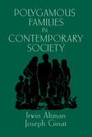 Polygamous Families in Contemporary Society 0521567319 Book Cover