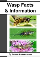 Wasp Facts & Information 1471717208 Book Cover