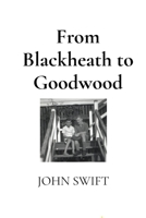 From Blackheath to Goodwood 0646710249 Book Cover