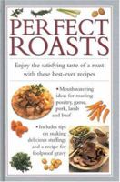 Perfect Roasts 1842151622 Book Cover
