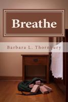 Breathe 0692946403 Book Cover