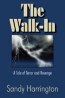 The Walk-In 1596635878 Book Cover