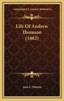 Life Of Andrew Thomson 1164848690 Book Cover